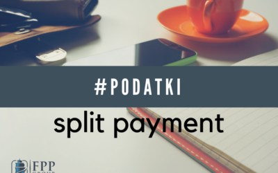 VAT: Split payment od 1 kwietnia 2018